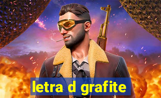 letra d grafite